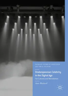 Blackwell | Shakespearean Celebrity in the Digital Age | E-Book | sack.de