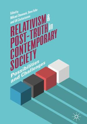 Stenmark / Zackariasson / Fuller | Relativism and Post-Truth in Contemporary Society | Buch | 978-3-319-96558-1 | sack.de