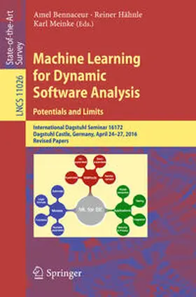 Bennaceur / Hähnle / Meinke |  Machine Learning for Dynamic Software Analysis: Potentials and Limits | eBook | Sack Fachmedien
