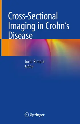 Rimola | Cross-Sectional Imaging in Crohn's Disease | Buch | 978-3-319-96585-7 | www.sack.de