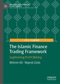 Zada / Ali |  The Islamic Finance Trading Framework | Buch |  Sack Fachmedien