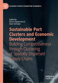 Haezendonck / Verbeke |  Sustainable Port Clusters and Economic Development | eBook | Sack Fachmedien