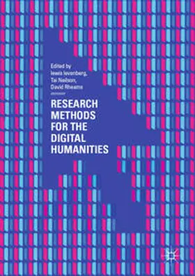 levenberg / Neilson / Rheams |  Research Methods for the Digital Humanities | eBook | Sack Fachmedien