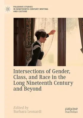 Leonardi | Intersections of Gender, Class, and Race in the Long Nineteenth Century and Beyond | E-Book | sack.de