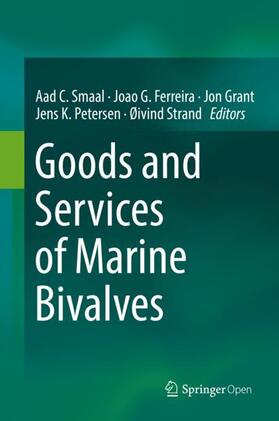 Smaal / Ferreira / Strand |  Goods and Services of Marine Bivalves | Buch |  Sack Fachmedien
