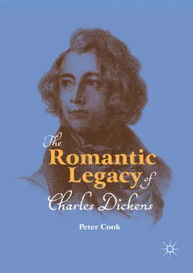 Cook |  The Romantic Legacy of Charles Dickens | eBook | Sack Fachmedien