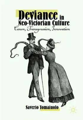 Tomaiuolo |  Deviance in Neo-Victorian Culture | Buch |  Sack Fachmedien