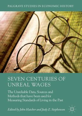 Stephenson / Hatcher |  Seven Centuries of Unreal Wages | Buch |  Sack Fachmedien