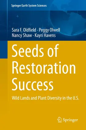 Oldfield / Havens / Olwell |  Seeds of Restoration Success | Buch |  Sack Fachmedien