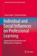 Harteis / Gruber |  Individual and Social Influences on Professional Learning | Buch |  Sack Fachmedien