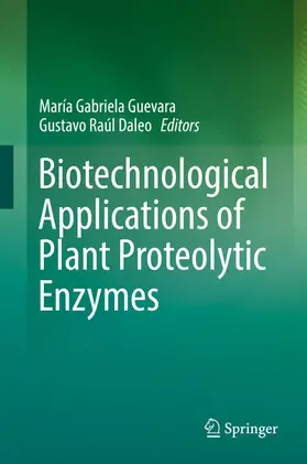 Guevara / Daleo | Biotechnological Applications of Plant Proteolytic Enzymes | E-Book | www.sack.de