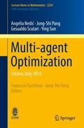 Nedic / Nedic / Pang |  Multi-agent Optimization | Buch |  Sack Fachmedien