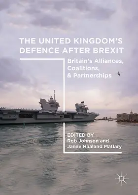 Johnson / Matlary | The United Kingdom’s Defence After Brexit | E-Book | sack.de