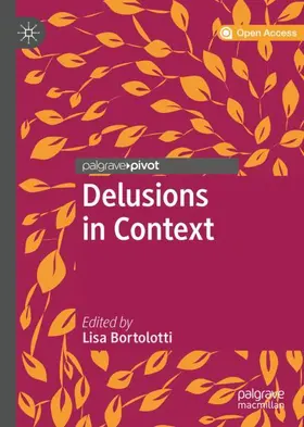Bortolotti | Delusions in Context | Buch | 978-3-319-97201-5 | www.sack.de