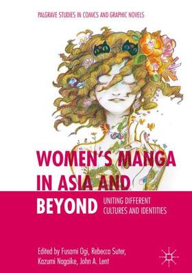 Ogi / Lent / Suter | Women¿s Manga in Asia and Beyond | Buch | 978-3-319-97228-2 | sack.de