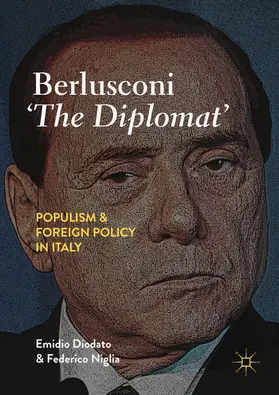 Diodato / Niglia | Berlusconi ‘The Diplomat’ | E-Book | www.sack.de