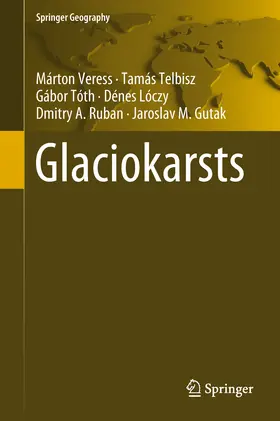 Veress / Telbisz / Tóth |  Glaciokarsts | eBook | Sack Fachmedien