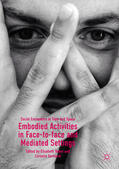 Reber / Gerhardt |  Embodied Activities in Face-to-face and Mediated Settings | eBook | Sack Fachmedien