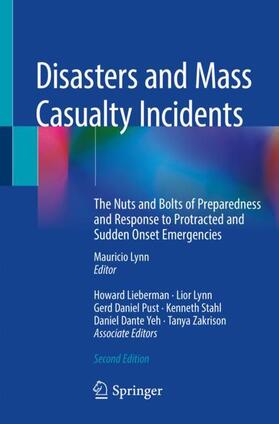 Lynn / Lieberman / Zakrison | Disasters and Mass Casualty Incidents | Buch | 978-3-319-97360-9 | sack.de