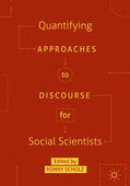 Scholz |  Quantifying Approaches to Discourse for Social Scientists | eBook | Sack Fachmedien