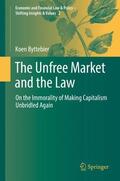 Byttebier |  The Unfree Market and the Law | Buch |  Sack Fachmedien
