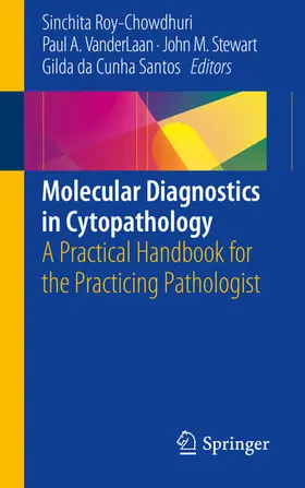 Roy-Chowdhuri / VanderLaan / Stewart |  Molecular Diagnostics in Cytopathology | eBook | Sack Fachmedien