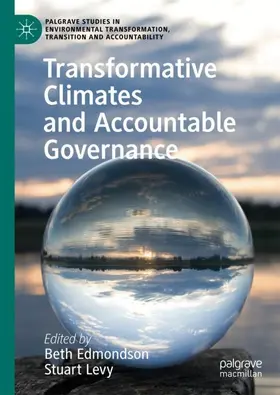 Levy / Edmondson |  Transformative Climates and Accountable Governance | Buch |  Sack Fachmedien