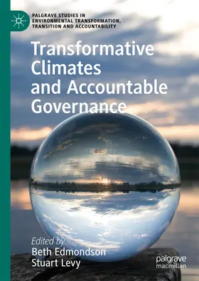 Edmondson / Levy |  Transformative Climates and Accountable Governance | eBook | Sack Fachmedien