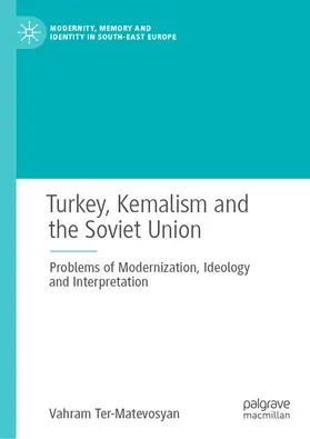 Ter-Matevosyan | Turkey, Kemalism and the Soviet Union | E-Book | www.sack.de