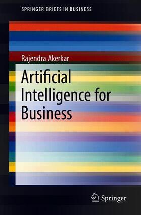 Akerkar | Artificial Intelligence for Business | Buch | 978-3-319-97435-4 | sack.de