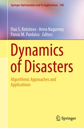 Kotsireas / Nagurney / Pardalos | Dynamics of Disasters | E-Book | sack.de