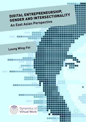 Leung |  Digital Entrepreneurship, Gender and Intersectionality | eBook | Sack Fachmedien