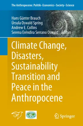 Brauch / Oswald Spring / Collins | Climate Change, Disasters, Sustainability Transition and Peace in the Anthropocene | E-Book | sack.de