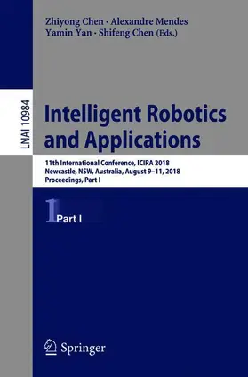 Chen / Mendes / Yan |  Intelligent Robotics and Applications | Buch |  Sack Fachmedien