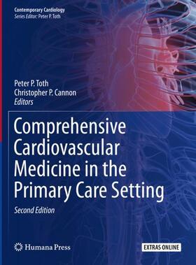 Cannon / Toth |  Comprehensive Cardiovascular Medicine in the Primary Care Setting | Buch |  Sack Fachmedien