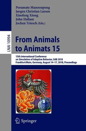 Manoonpong / Larsen / Xiong | From Animals to Animats 15 | Buch | 978-3-319-97627-3 | www.sack.de