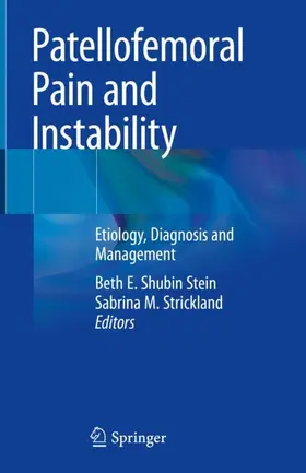 Strickland / Shubin Stein |  Patellofemoral Pain and Instability | Buch |  Sack Fachmedien