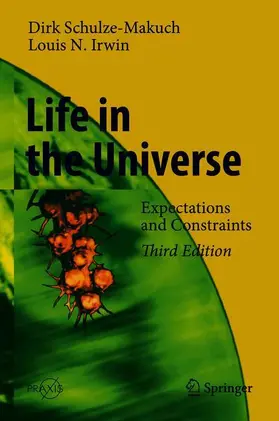 Irwin / Schulze-Makuch |  Life in the Universe | Buch |  Sack Fachmedien