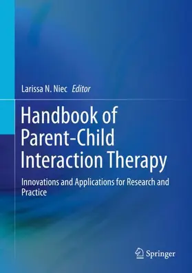 Niec | Handbook of Parent-Child Interaction Therapy | Buch | 978-3-319-97697-6 | www.sack.de