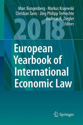 Bungenberg / Krajewski / Ziegler | European Yearbook of International Economic Law 2018 | Buch | 978-3-319-97751-5 | sack.de