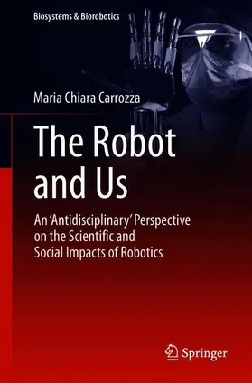 Carrozza |  The Robot and Us | Buch |  Sack Fachmedien