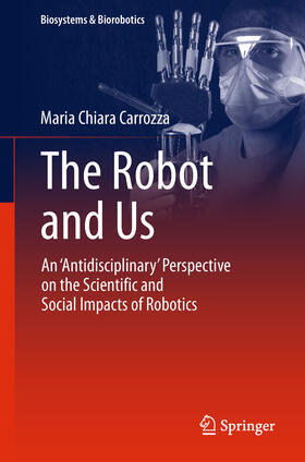 Carrozza | The Robot and Us | E-Book | sack.de