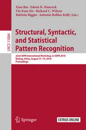 Bai / Hancock / Ho |  Structural, Syntactic, and Statistical Pattern Recognition | eBook | Sack Fachmedien