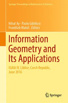 Ay / Gibilisco / Matúš | Information Geometry and Its Applications | E-Book | sack.de