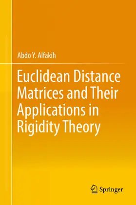 Alfakih | Euclidean Distance Matrices and Their Applications in Rigidity Theory | E-Book | sack.de