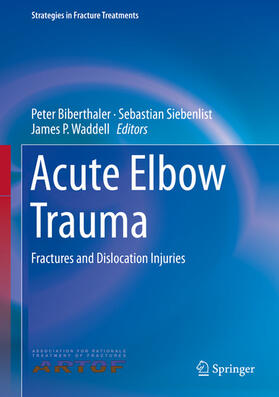 Biberthaler / Siebenlist / Waddell | Acute Elbow Trauma | E-Book | sack.de