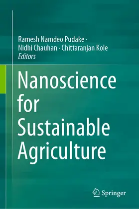 Pudake / Chauhan / Kole |  Nanoscience for Sustainable Agriculture | eBook | Sack Fachmedien