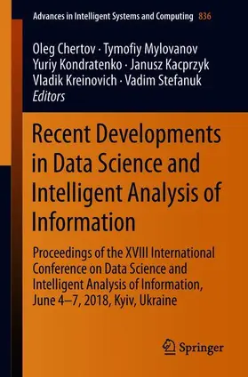 Chertov / Mylovanov / Stefanuk |  Recent Developments in Data Science and Intelligent Analysis of Information | Buch |  Sack Fachmedien