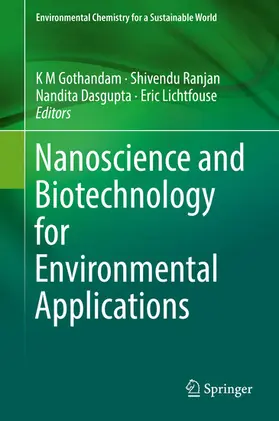 Gothandam / Ranjan / Dasgupta |  Nanoscience and Biotechnology for Environmental Applications | eBook | Sack Fachmedien