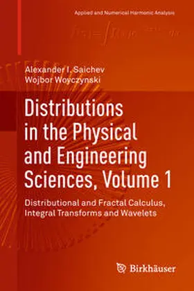 Saichev / Woyczynski |  Distributions in the Physical and Engineering Sciences, Volume 1 | eBook | Sack Fachmedien